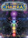 The Illuminated Chakras